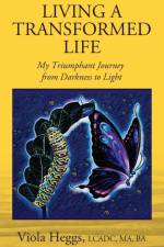 Living a Transformed Life af LCADC MA BA Viola Heggs