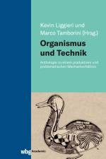 Organismus und Technik af Kevin Liggieri