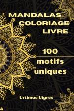 Mandalas coloriage livre af Urtimud Uigres