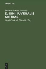 D. Iunii Iuvenalis Satirae af Decimus Junius Juvenalis