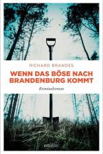 Wenn das Böse nach Brandenburg kommt af Richard Brandes