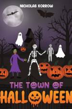 The Town of Halloween af Nicholas Korrow
