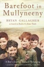 Barefoot in Mullyneeny af Bryan Gallagher