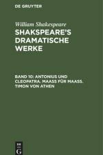 Antonius und Cleopatra. Maaß für Maaß. Timon von Athen af William Shakespeare