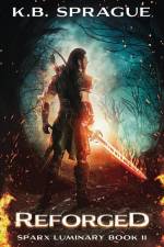 REFORGED af K. B. Sprague