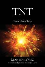 TNT af Martin Lopez