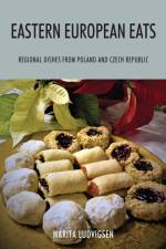 Eastern European Eats af Marita Ludvigsen