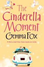 The Cinderella Moment af Gemma Fox