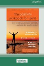 The Positivity Workbook for Teens af Goali Saedi Bocci and Ryan M. Niemiec
