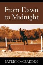 From Dawn to Midnight af Patrick McFadden
