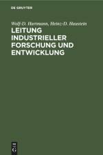 Leitung industrieller Forschung und Entwicklung af Heinz-D. Haustein