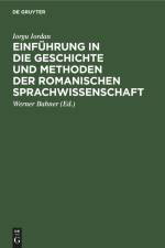 Einführung in die Geschichte und Methoden der romanischen Sprachwissenschaft af Iorgu Iordan