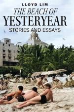 The Beach of Yesteryear af Lloyd Lim
