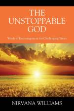 The Unstoppable God af Nirvana Williams