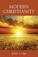 MODERN CHRISTIANITY af John A. Orr