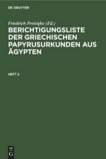 Berichtigungsliste der griechischen Papyrusurkunden aus Ägypten. Heft 2 af Friedrich Preisigke