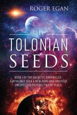 The Tolonian Seeds af Roger Egan