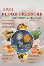 High Blood Pressure And Foods That Heal af Carolyn Prince