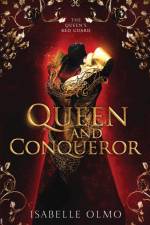 Queen & Conqueror af Isabelle Olmo