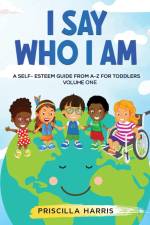 I Say Who I Am af Priscilla Harris