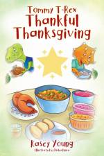 Tommy T-Rex Thankful Thanksgiving af Kasey Young