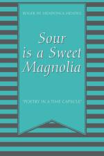 Sour Is a Sweet Magnolia af Roger de Mendonca Mendes
