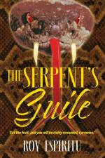 The Serpent's Guile af Roy Espiritu