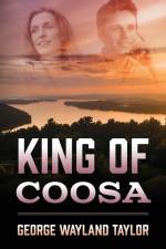 King of Coosa af George Wayland Taylor