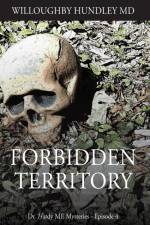 Forbidden Territory af Willoughby Hundley MD