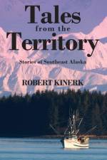 Tales from the Territory af Robert Kinerk