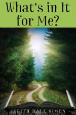 What's in It for Me? af Judith Hall Simon