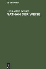 Nathan der Weise af Gotth. Ephr. Lessing