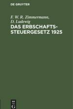 Das Erbschaftssteuergesetz 1925 af D. Ludewig
