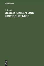 Ueber Krisen und kritische Tage af L. Traube