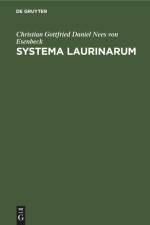 Systema Laurinarum af Christian Gottfried Daniel Nees von Esenbeck