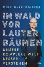 Im Wald vor lauter Bäumen af Dirk Brockmann