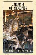 Carousel of Memories af Lisa Manale