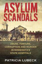 Asylum Scandals af Patricia Lubeck