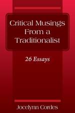 Critical Musings From a Traditionalist af Jocelynn Cordes
