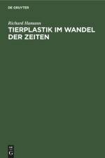 Tierplastik im Wandel der Zeiten af Richard Hamann