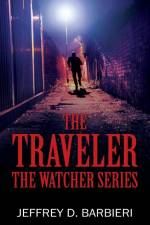 The Traveler af Jeffrey D. Barbieri