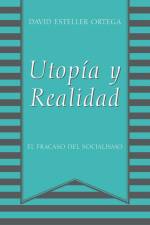 Utopia y Realidad af David Esteller Ortega