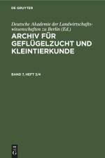Archiv für Geflügelzucht und Kleintierkunde. Band 7, Heft 3/4 af Deutsche Akademie der Landwirtschaftswissenschaften zu Berlin