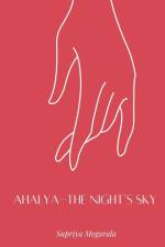 Ahalya - The Night's Sky af Supriya Mogarala