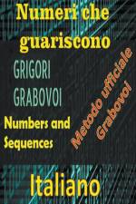 Numeri che Guariscono, Grigori Grabovoi af Edwin Pinto