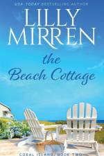 The Beach Cottage af Lilly Mirren