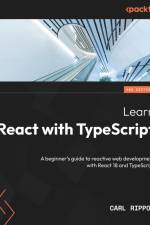 Learn React with TypeScript - Second Edition af Carl Rippon