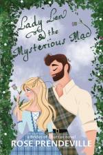 Lady Len and the Mysterious Mac af Rose Prendeville