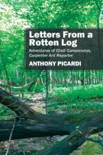 Letters From a Rotten Log af Anthony Picardi