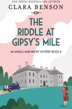 The Riddle at Gipsy's Mile af Clara Benson